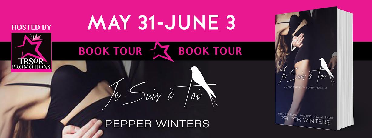 Je Suis a Toi by Pepper Winters #BlogTour #Review #4Stars