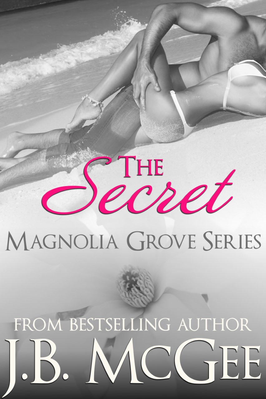 The Secret (Magnolia Grove Series) by J.B. McGee #releaseblitz #giveaway @j_b_mcgee