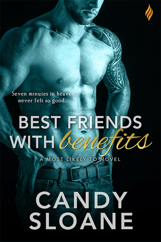 Best Friends with Benefits (Most Likely To #1) by Candy Sloane 5 STAR REVIEW