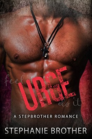 Urge by Stephanie Brother 4 Star Review