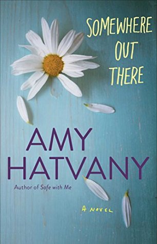 Somewhere Out There by Amy Hatvany 5 Star Review