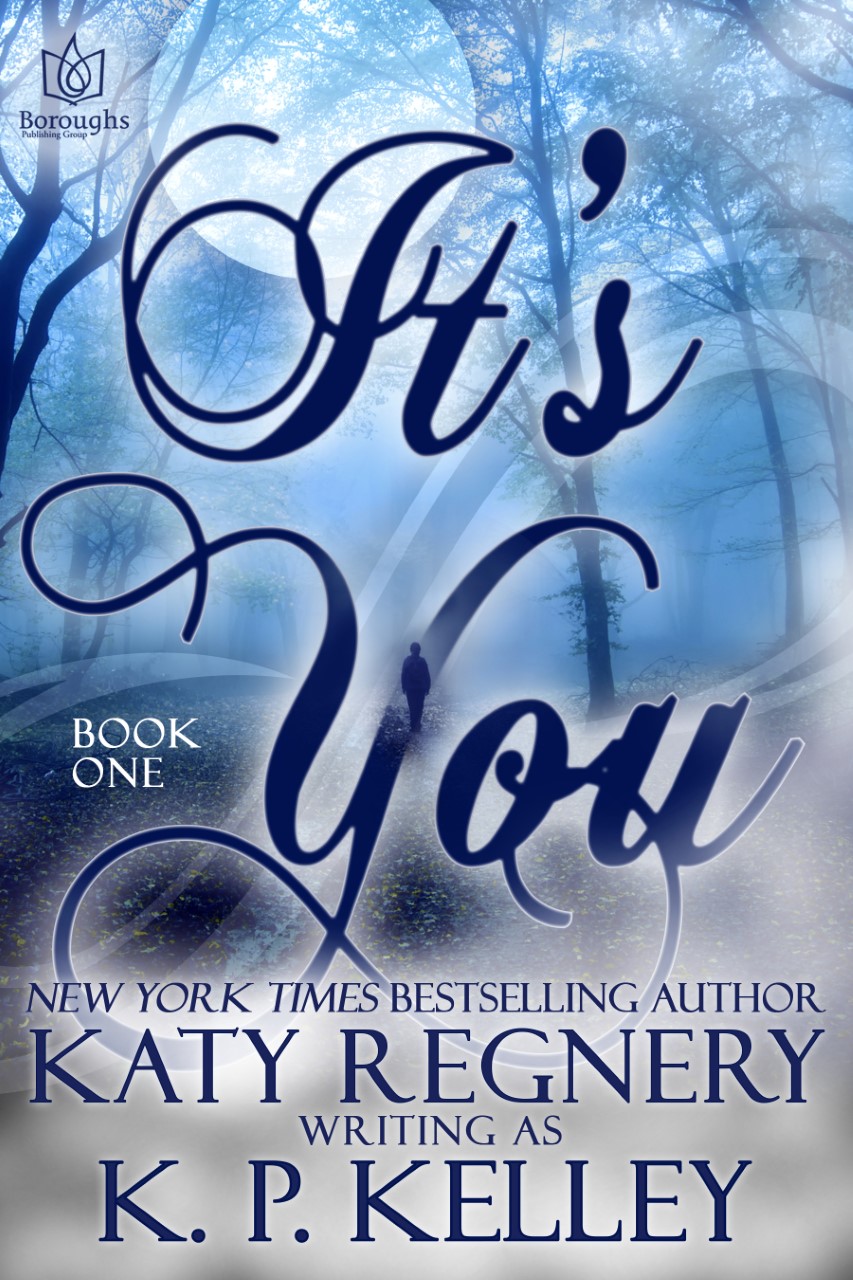 It’s You DUET by Katy Regnery writing as KP Kelley #coverreveal @KatyRegnery