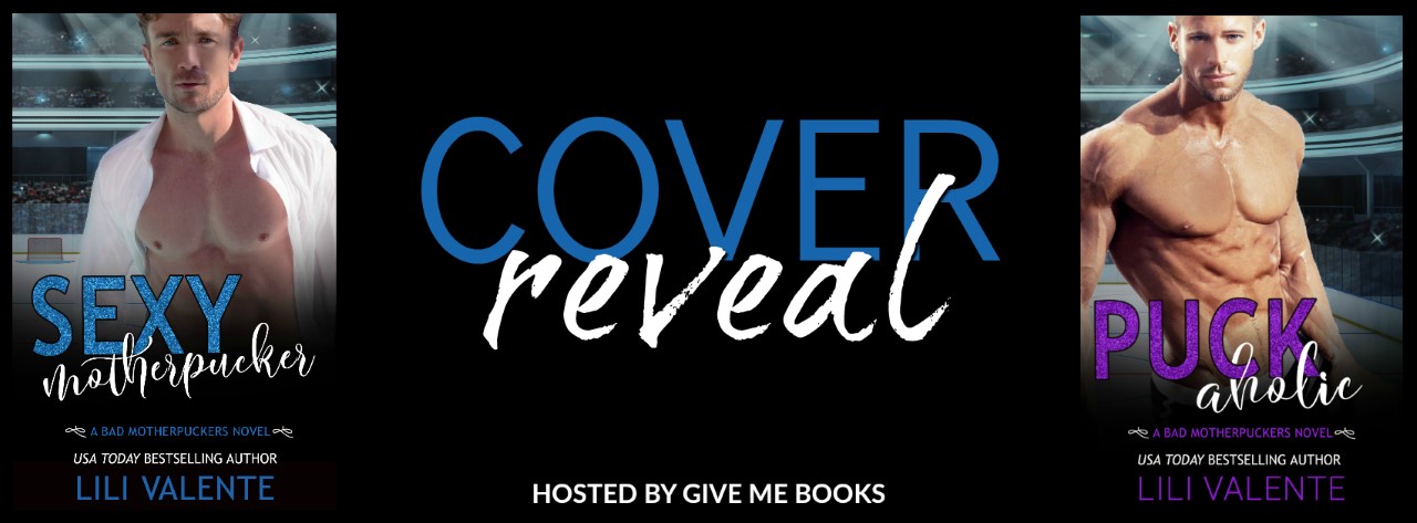 DUAL COVER REVEAL – Sexy Motherpucker and Puck Aholic by Lili Valente #dualcoverreveal @lili_valente_ro
