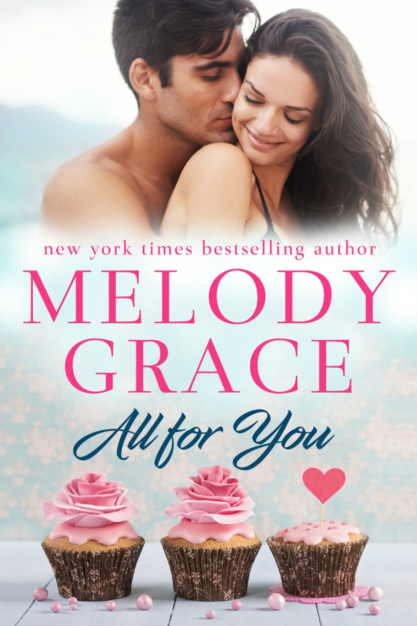 All for You by Melody Grace (Sweetbriar Cove #2) #Release #review @Melody_Grace_ @GiveMeBooksBlog
