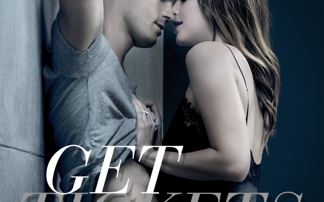 Have you gotten your tickets yet? #FiftyShadesFreed #OfficialFifty