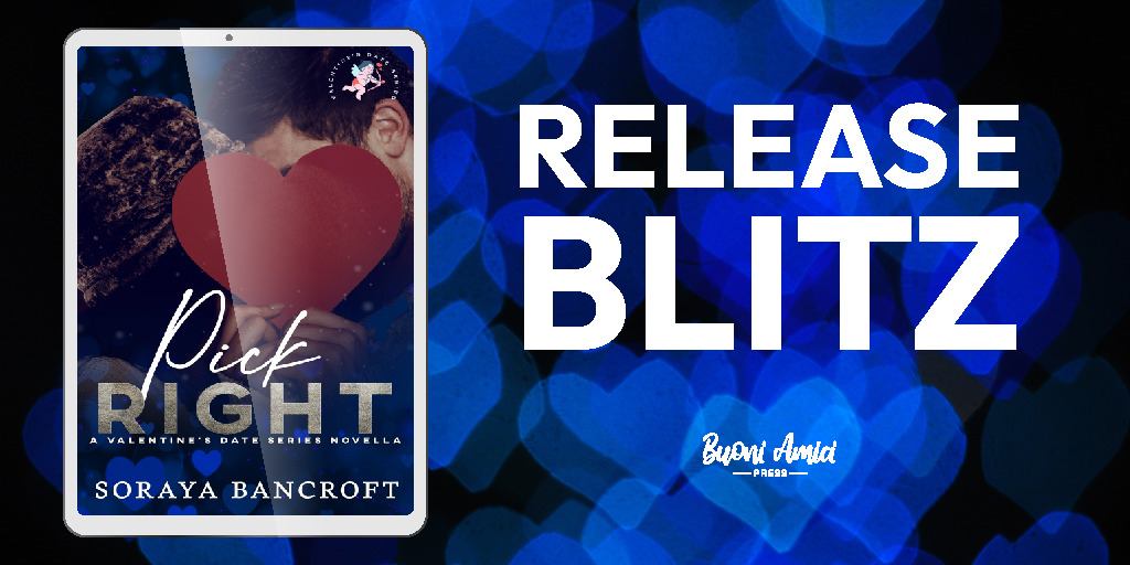 Pick Right by Soraya Bancroft Release Blitz